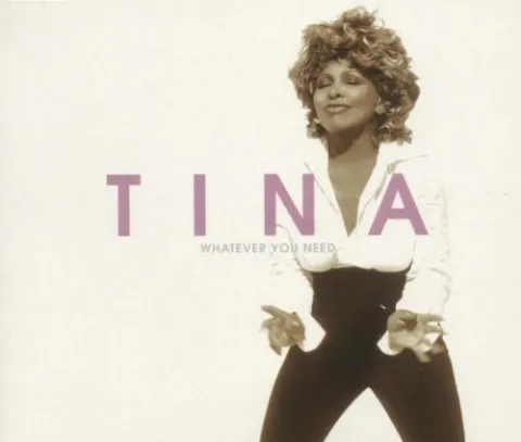 Tina Turner — Whatever You Need cover artwork