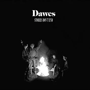 Dawes Stories Don&#039;t End cover artwork