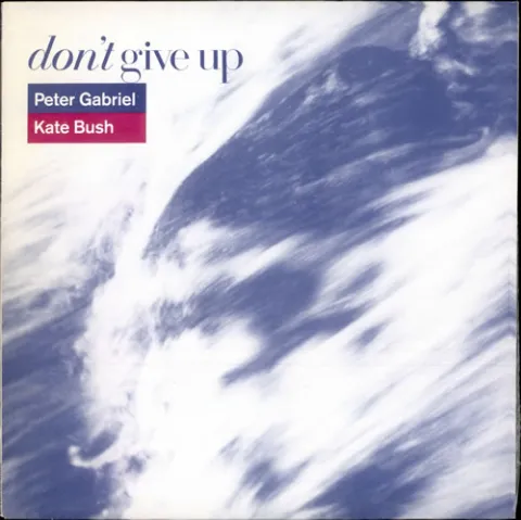 Peter Gabriel ft. featuring Kate Bush Don&#039;t Give Up cover artwork