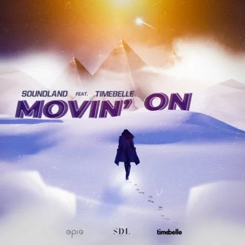 Timebelle featuring Soundland — Movin On cover artwork