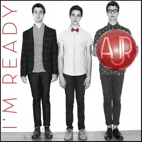 AJR — I&#039;m Ready cover artwork