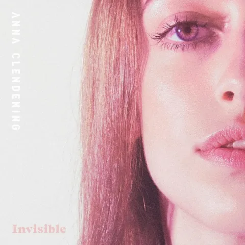 Anna Clendening — Invisible cover artwork