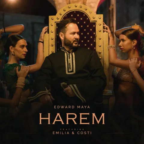 Edward Maya featuring Emilia (🇧🇬) & Costi — Harem cover artwork