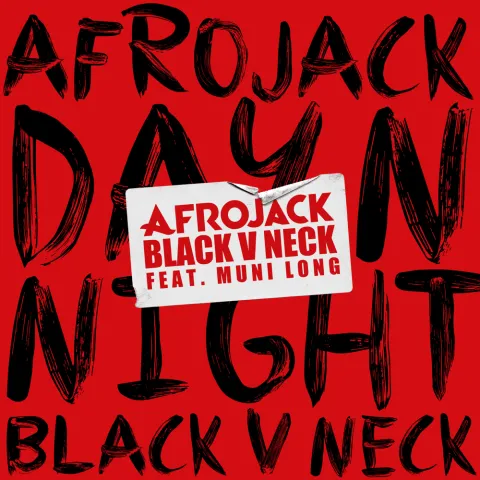 AFROJACK & Black V Neck ft. featuring Muni Long Day N Night cover artwork