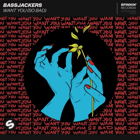 Bassjackers Want You (So Bad) cover artwork