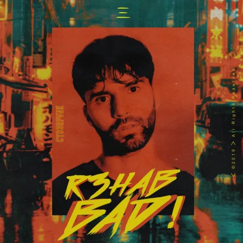 R3HAB — Bad! cover artwork