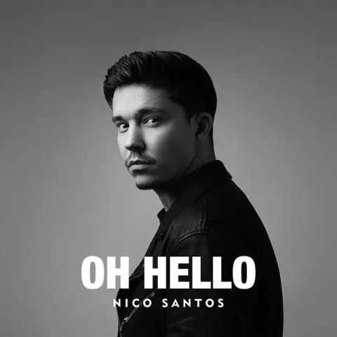 Nico Santos — Oh Hello cover artwork