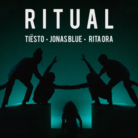 Tiësto, Jonas Blue, & Rita Ora — Ritual cover artwork