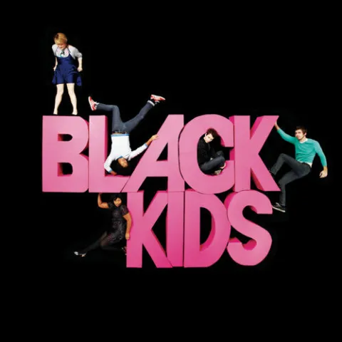 Black Kids — I&#039;m Not Gonna Teach Your Boyfriend How to Dance with You cover artwork