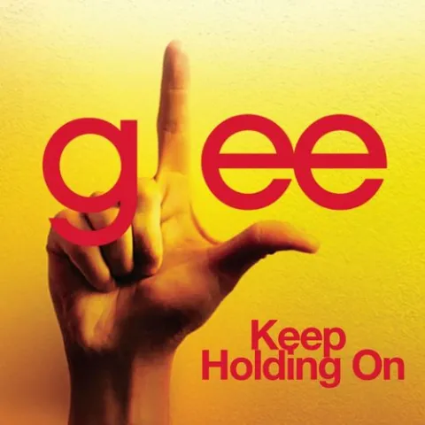 Glee Cast — Keep Holding On cover artwork