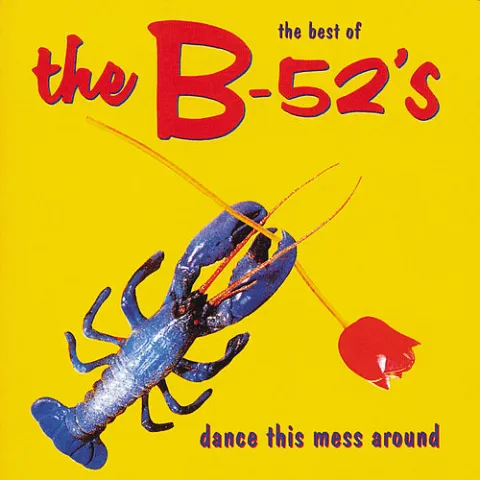 The B-52&#039;s — Dance This Mess Around cover artwork