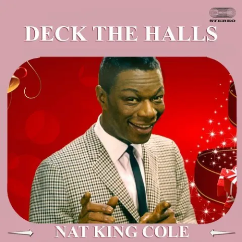 Nat King Cole — Deck The Halls cover artwork