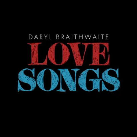Daryl Braithwaite — Love Songs cover artwork