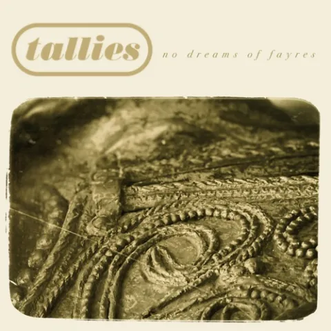 Tallies — No Dreams Of Fayres cover artwork