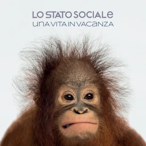 Lo Stato Sociale — Una Vita In Vacanza cover artwork