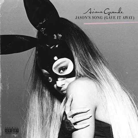 Ariana Grande — Jason&#039;s Song (Gave It Away) cover artwork