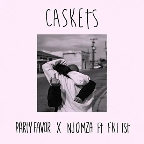 Party Favor & Njomza featuring FKi 1st — Caskets cover artwork