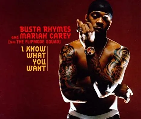 Busta Rhymes & Mariah Carey featuring Flipmode Squad — I Know What You Want cover artwork