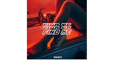 Shavi — Find Me cover artwork