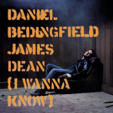 Daniel Bedingfield — James Dean (I Wanna Know) cover artwork