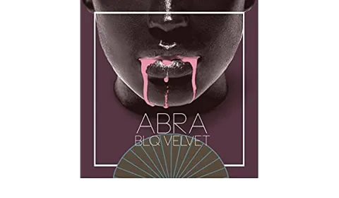 ABRA BLQ Velvet cover artwork