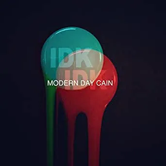 I DONT KNOW HOW BUT THEY FOUND ME — Modern Day Cain cover artwork