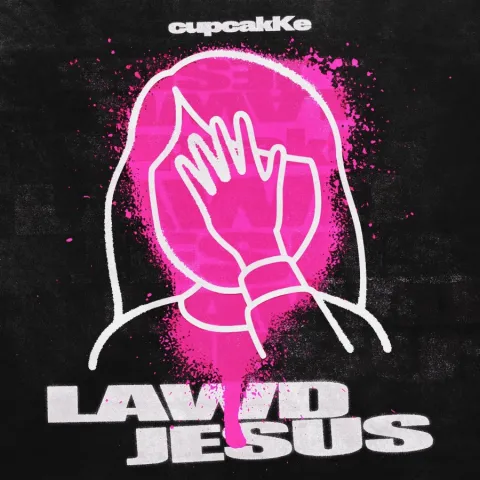 CupcakKe — Lawd Jesus cover artwork