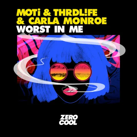MOTi, THRDL!FE, & Carla Monroe — Worst In Me cover artwork