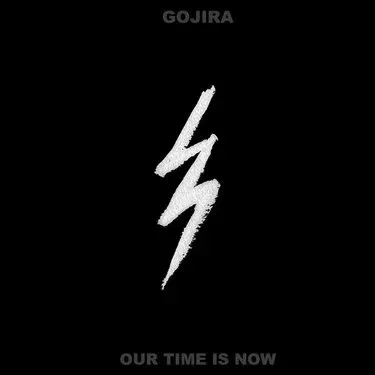 Gojira — Our Time Is Now cover artwork