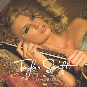 Taylor Swift — Teardrops on My Guitar cover artwork