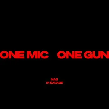 Nas & 21 Savage — One Mic, One Gun cover artwork