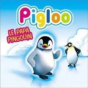 Pigloo — Le Papa Pingouin cover artwork