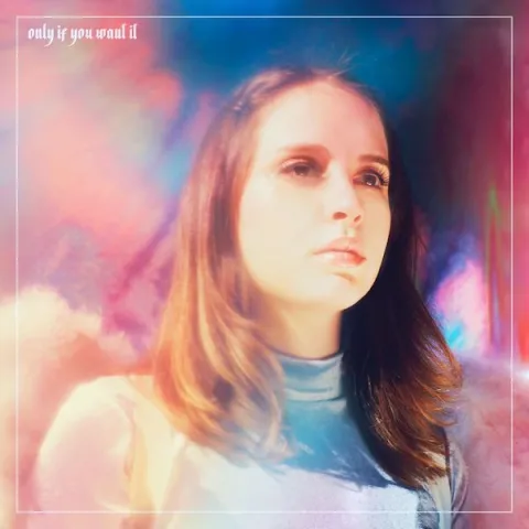 Magdalena Bay — Only If You Want It cover artwork