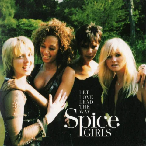 Spice Girls — Let Love Lead The Way cover artwork