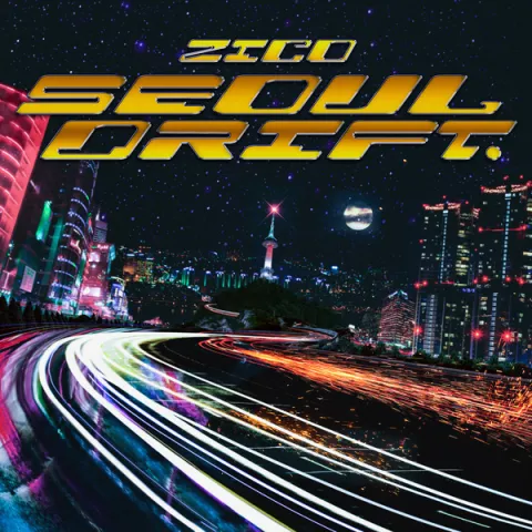 ZICO — SEOUL DRIFT cover artwork