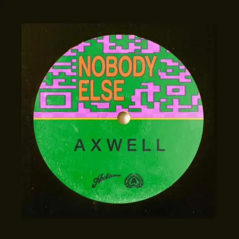 Axwell — Nobody Else cover artwork