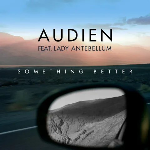 Audien featuring Lady A — Something Better cover artwork