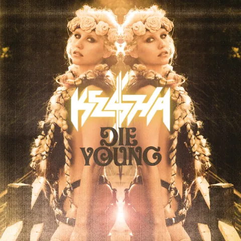 Ke$ha — Die Young cover artwork