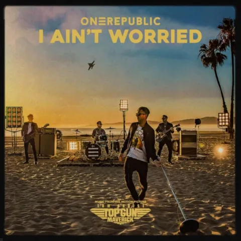 OneRepublic I Ain&#039;t Worried cover artwork