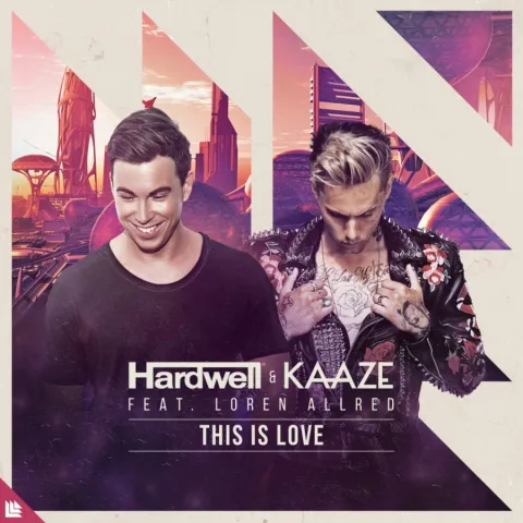 Hardwell & KAAZE featuring Loren Allred — This Is Love cover artwork