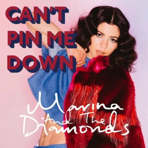 MARINA — Can&#039;t Pin Me Down cover artwork