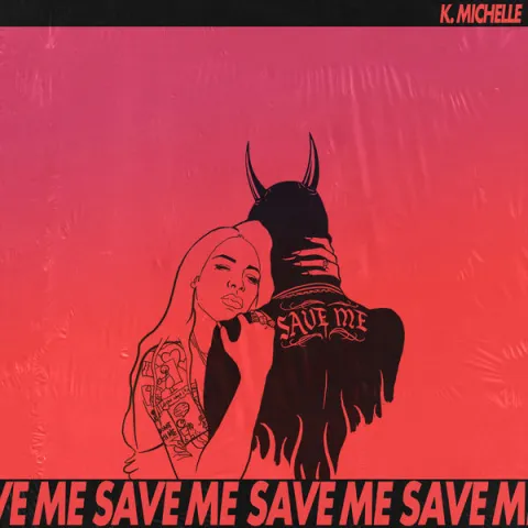 K. Michelle — Save Me cover artwork