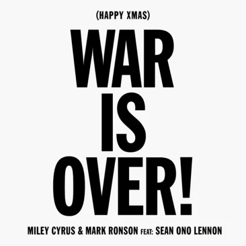 Mark Ronson & Miley Cyrus featuring Sean Ono Lennon — Happy Xmas (War Is Over) cover artwork