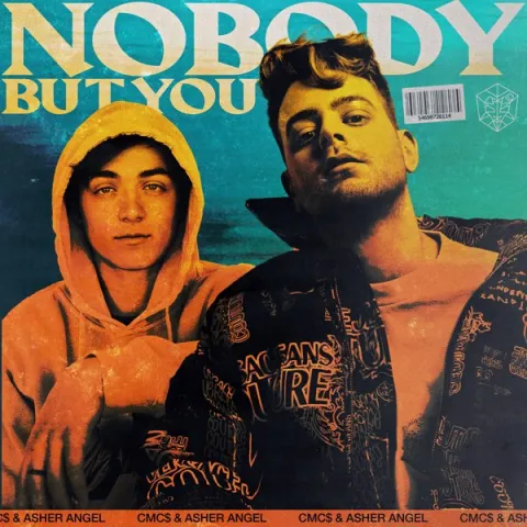 CMC$ featuring Asher Angel — Nobody But You cover artwork