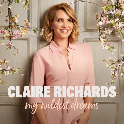 Claire Richards My Wildest Dreams cover artwork