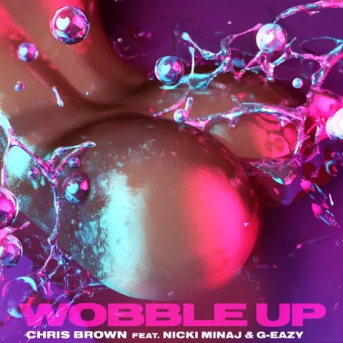 Chris Brown featuring Nicki Minaj & G-Eazy — Wobble Up cover artwork