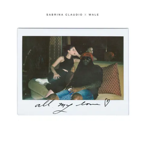 Sabrina Claudio & Wale — All My Love cover artwork