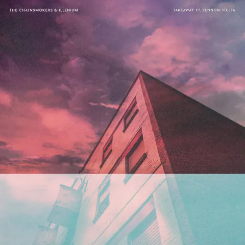 The Chainsmokers & ILLENIUM ft. featuring Lennon Stella Takeaway cover artwork