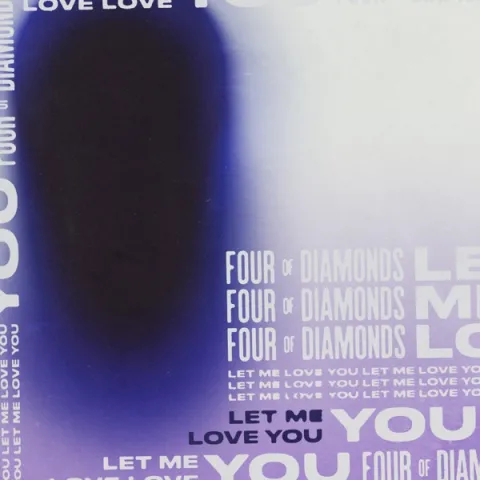 Four Of Diamonds — Let Me Love You cover artwork