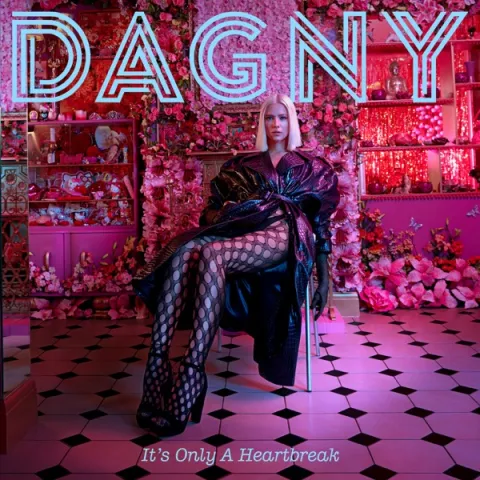 Dagny — It&#039;s Only A Heartbreak cover artwork